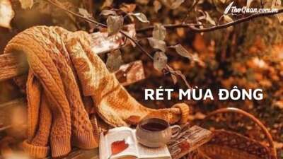 RÉT MÙA ĐÔNG RÉT MÙA ĐÔNG